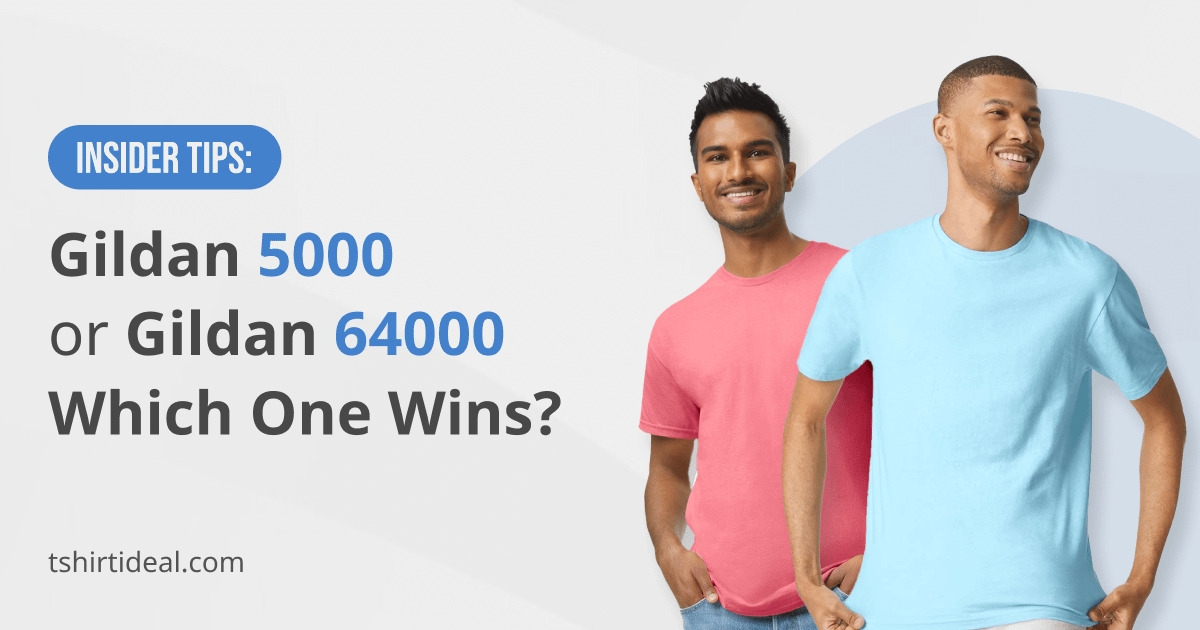 Gildan 5000 or Gildan 64000 - Which One Wins