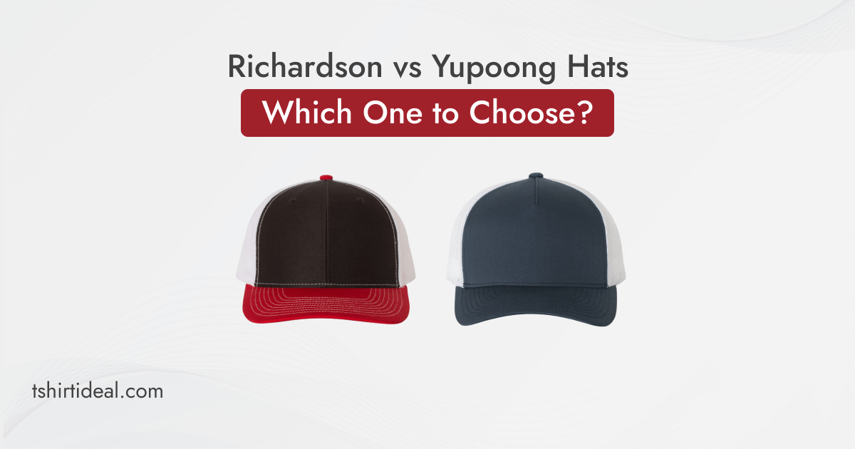 Richardson vs Yupoong Hats - Which One to Choose