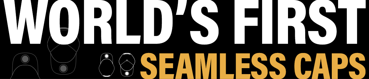 World's First Seamless Caps 